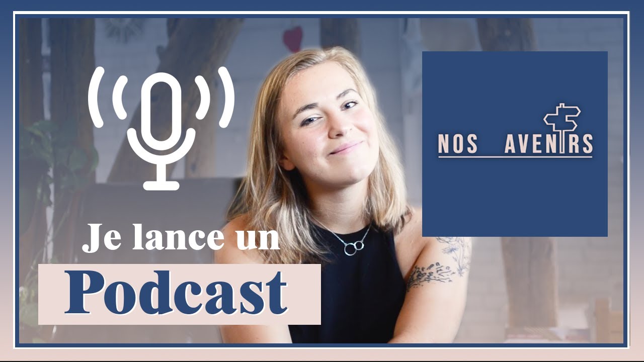 JE LANCE UN PODCAST