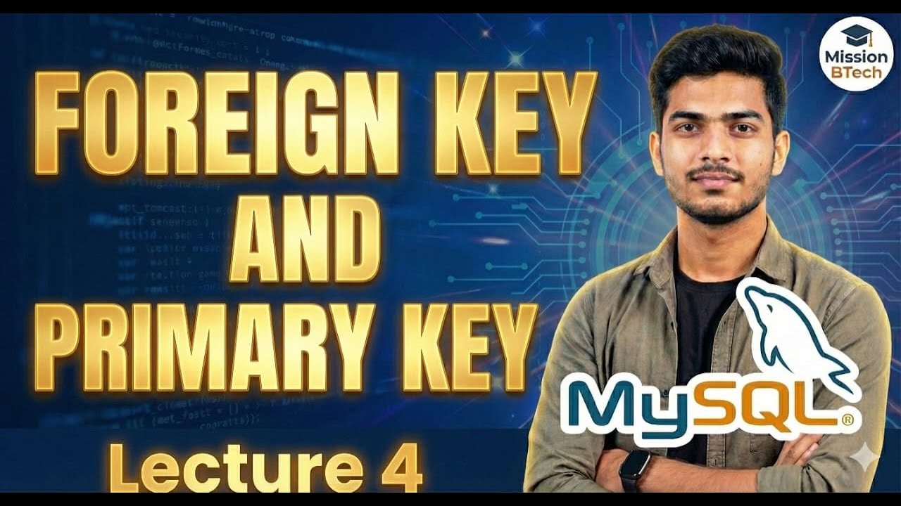 Primary Key vs Foreign Key | SQL Constraints Explained | My SQL Lecture 4 Hindi