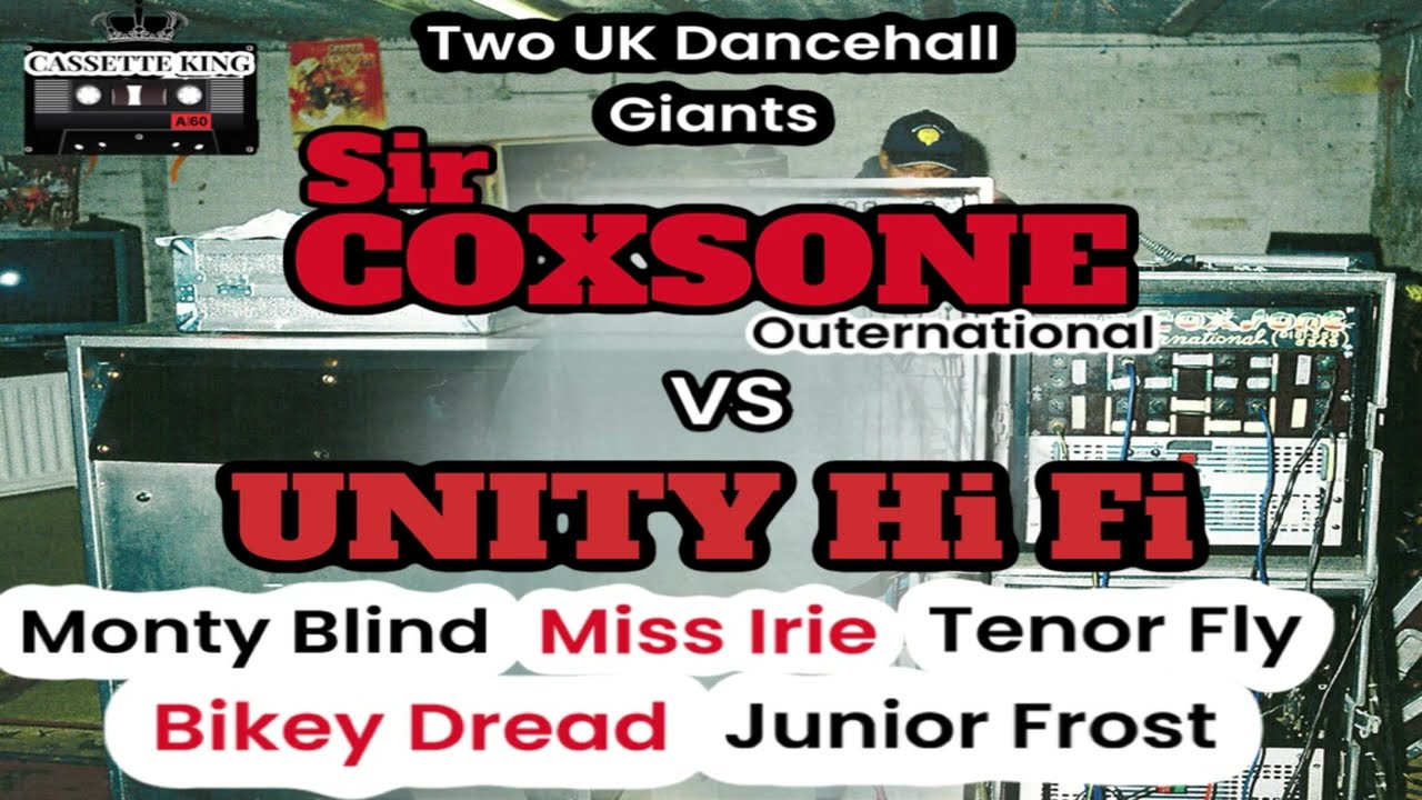 SIR COXSONE vs UNITY HI FI 1987 @ LONDON, UK