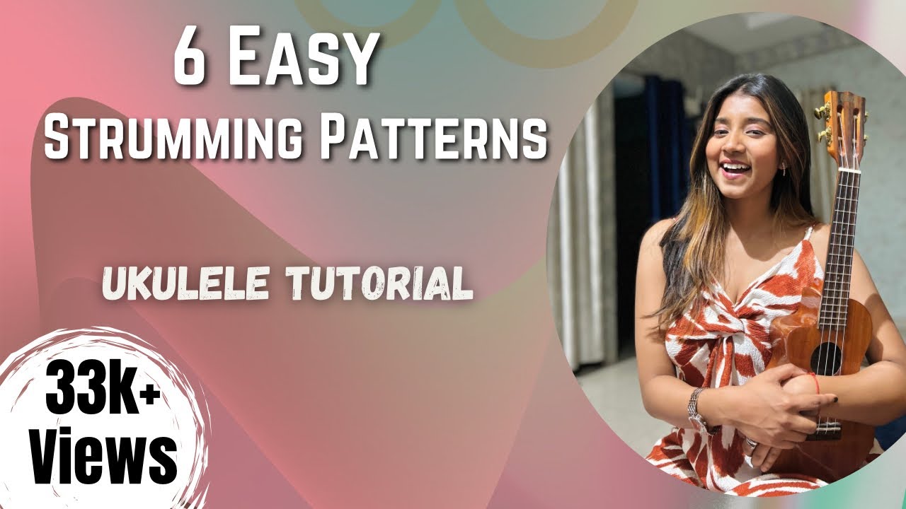 6 Easy Strumming Patterns for Beginners | Ritika Biswas