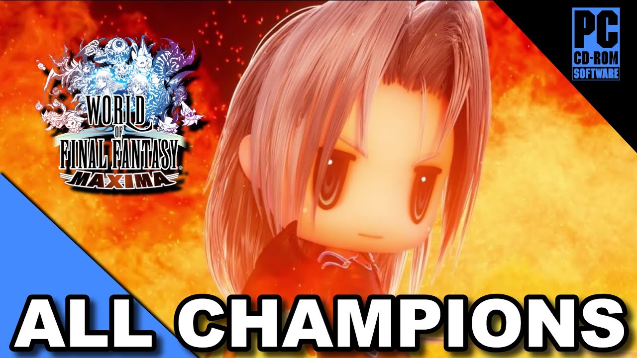 World Of Final Fantasy MAXIMA HD All Champion Summon + DLC