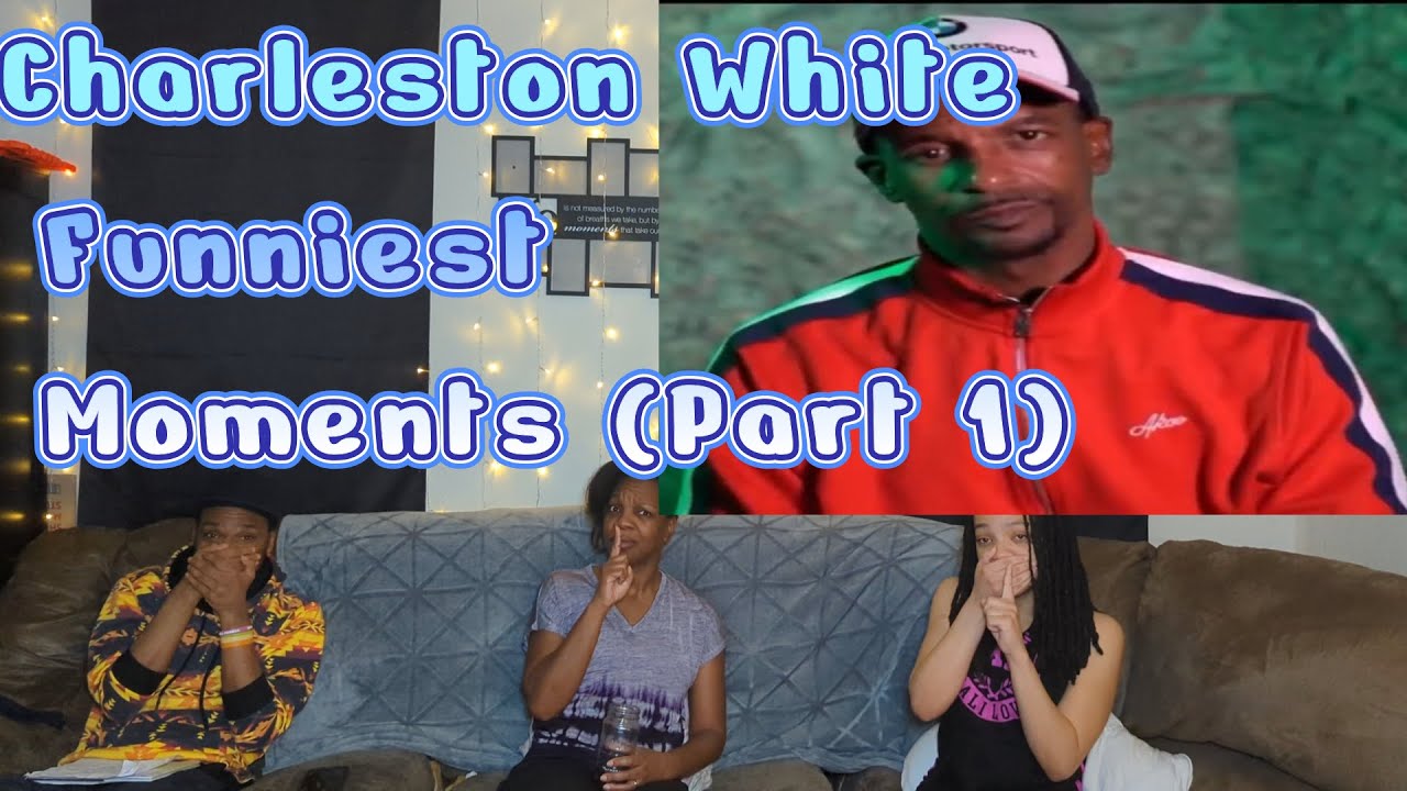 FR: Reacts: Charleston White Funniest Moments (Part 1)