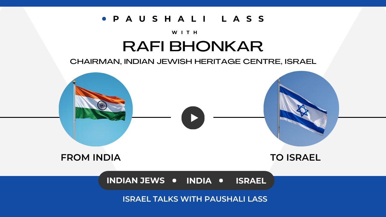 Preserving the Legacy of Indian Jews in Israel