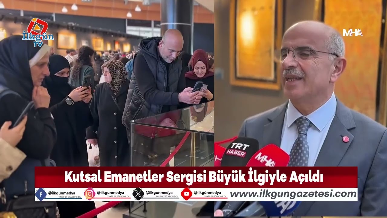 'Kutsal Emanetler ve Vakıf Eserleri Sergisi’ Malatya’da Açıldı