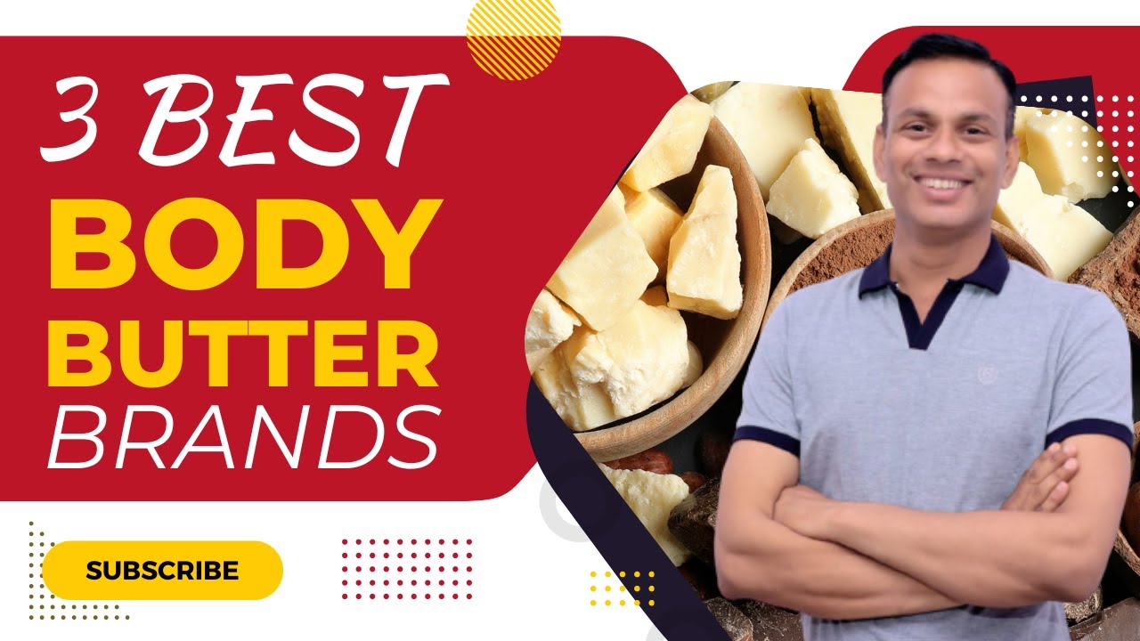 इसको लगा डाला तो स्किन झिंगाडला । Best Toxins Free & Natural Body Butter Brands in India  2023 । XM