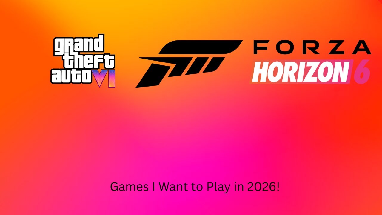 Games I Want to Play in 2026