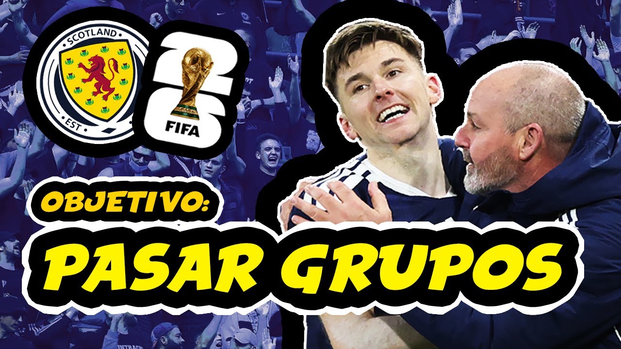 Cómo hizo ESCOCIA para CLASIFICAR al MUNDIAL 2026? El regreso a la copa tras 28 años