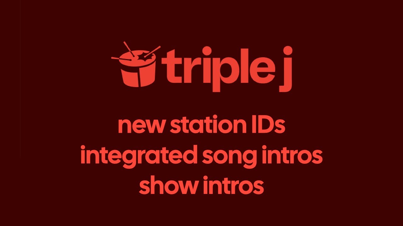 triple j new station IDs, integrated song intros and show themes (2024)