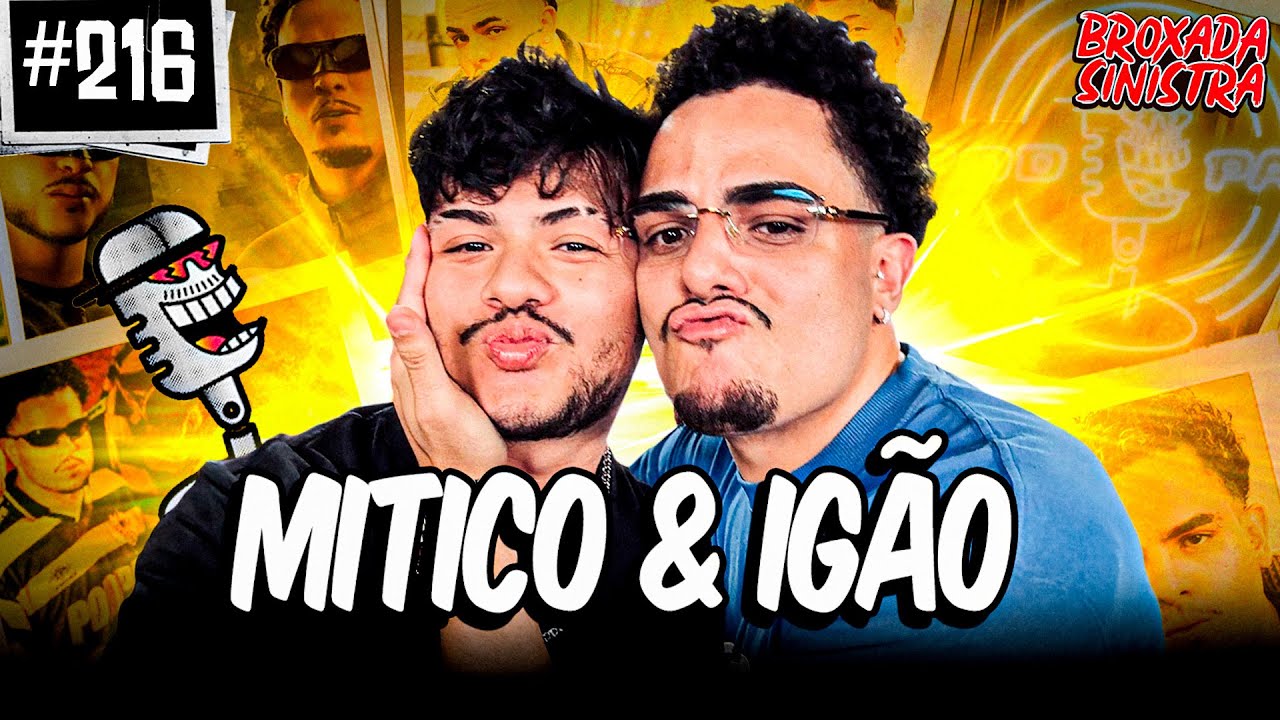 IG&Atilde;O E MITICO PODPAH - #216