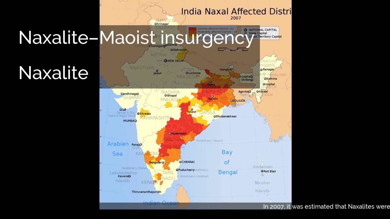 Naxalite&ndash;Maoist insurgency | Naxalite