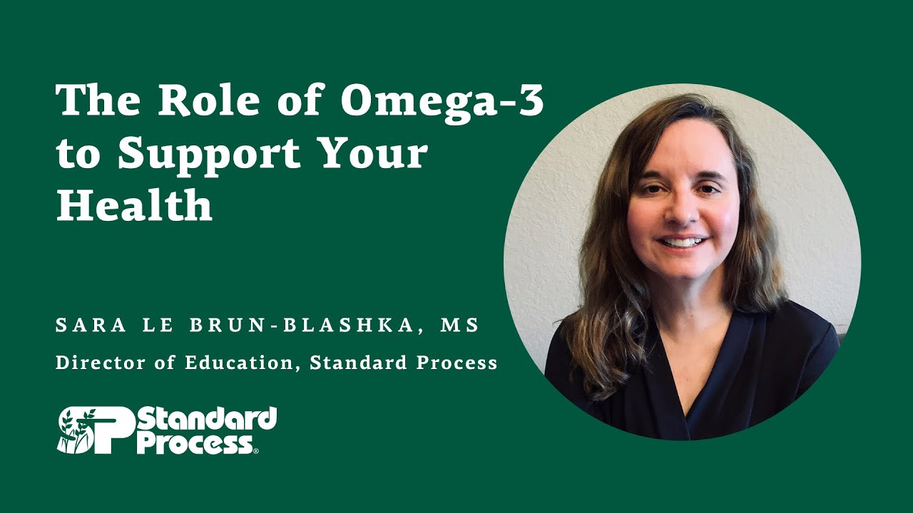 The Role of Omega-3 to Support Your Health