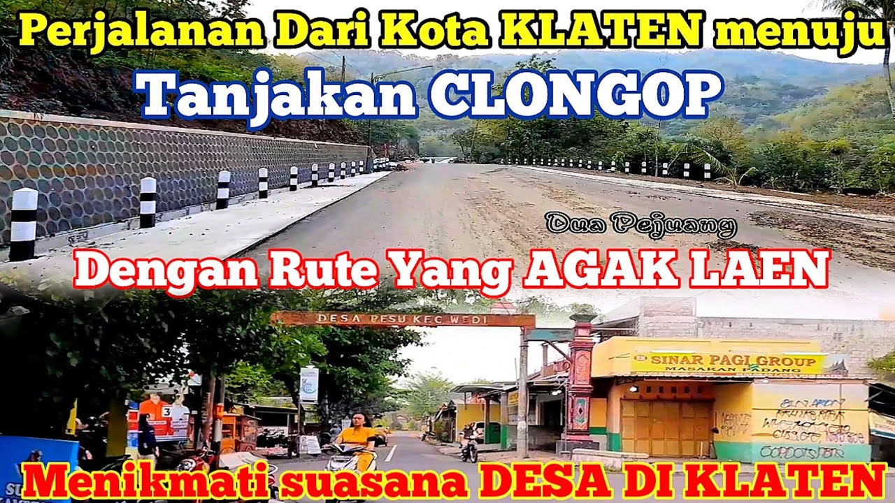 PERJALANAN MENUJU Tanjakan Clongop dengan Rute Yang AGAK LAIN
