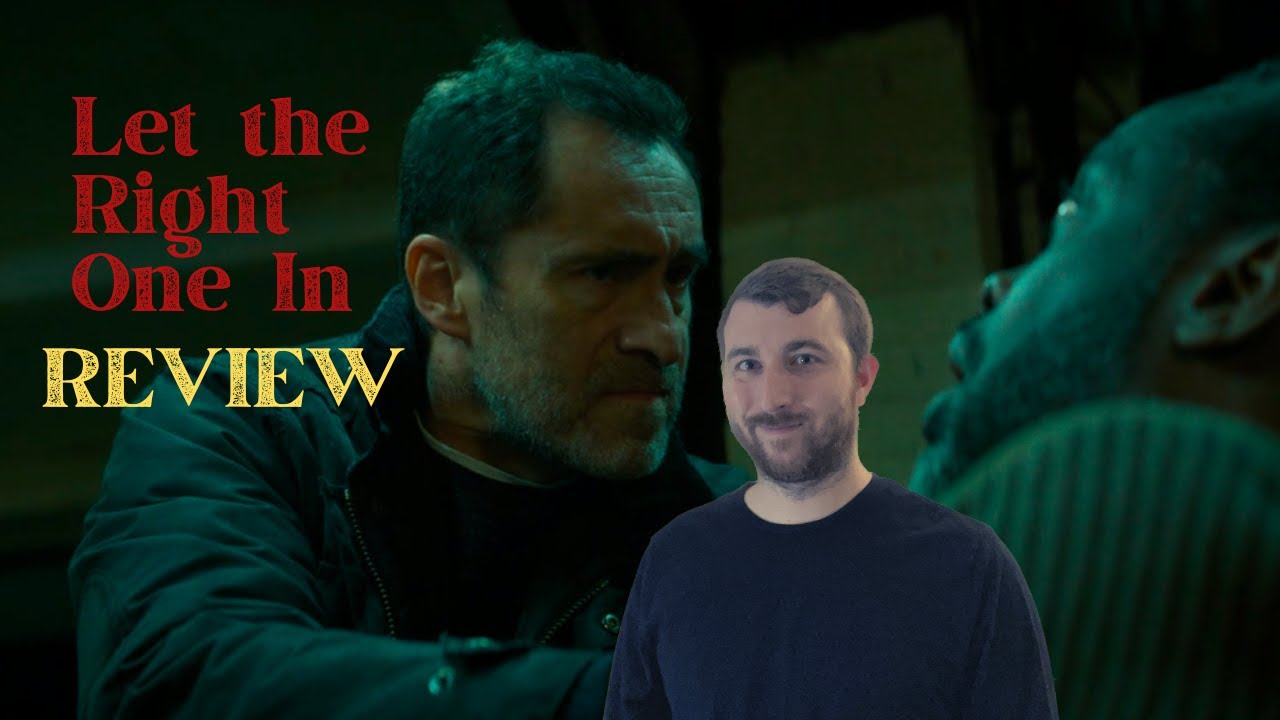 Let the Right One In 2022 Showtime Series Review, Episode 1