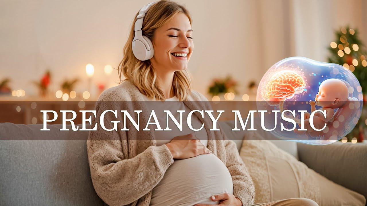 Pregnancy music for unborn baby ♥ Music for unborn baby ♥ Brain development ♥ Relax