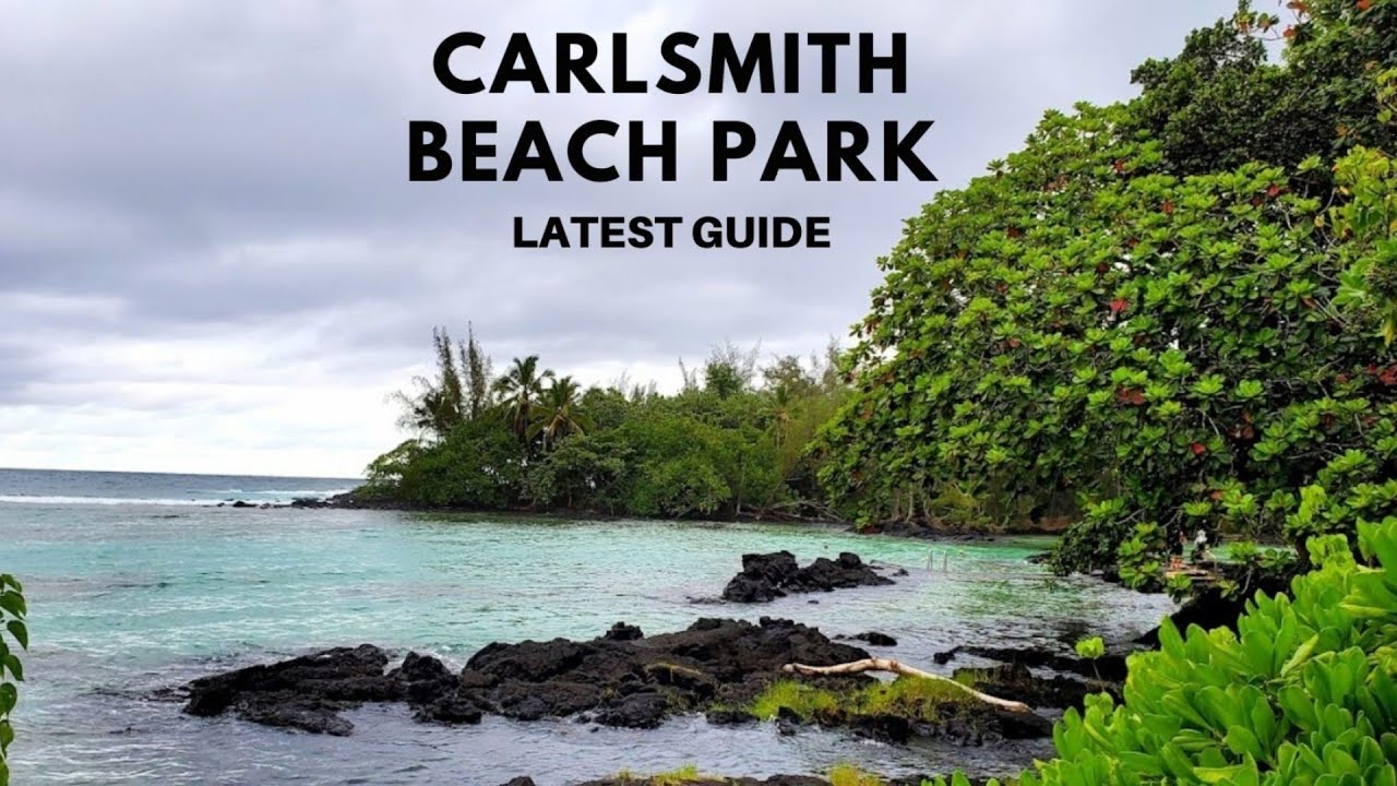 Carlsmith Beach Park | Hilo | Hawaii