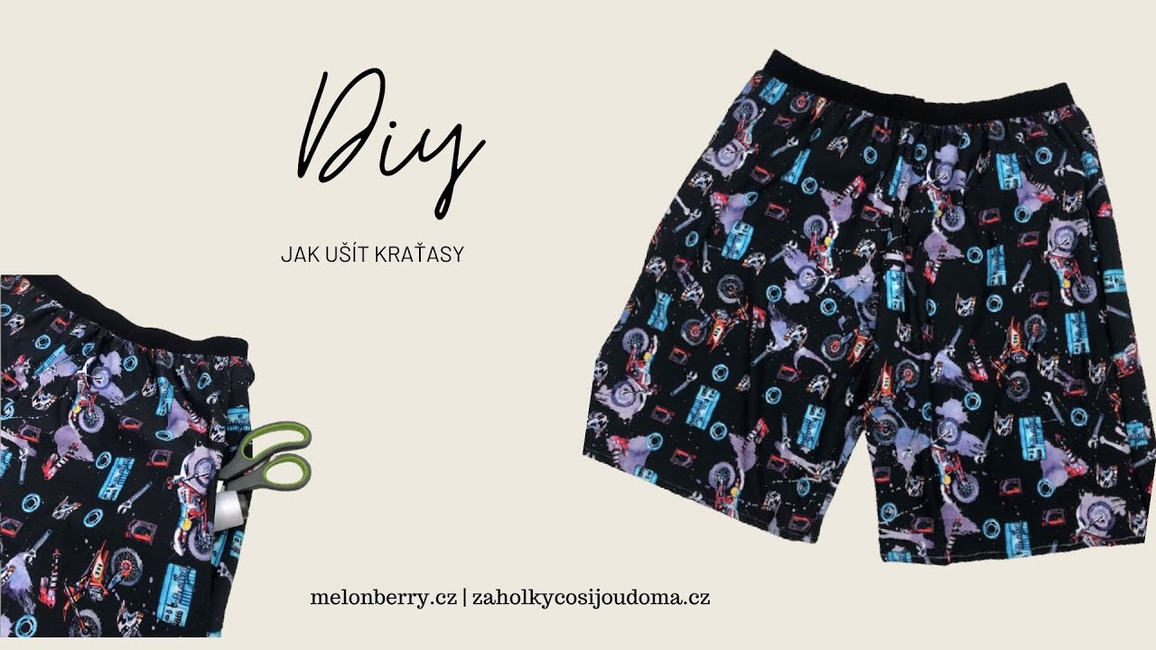 DIY 'Jak ušít kraťasy'