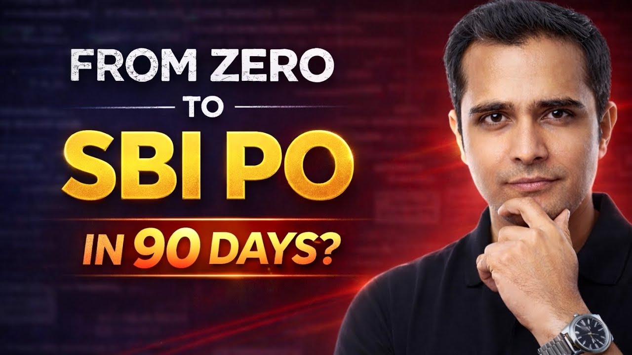 How to Crack SBI PO in 90 Days (From Zero Level) | Strategy & Sources