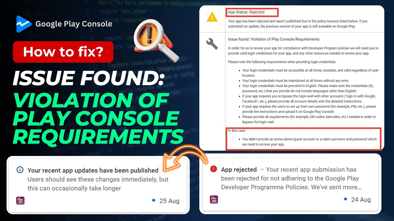 App Rejected | Invalid or Incomplete Login Credentials | Violation of Play Console Requirements