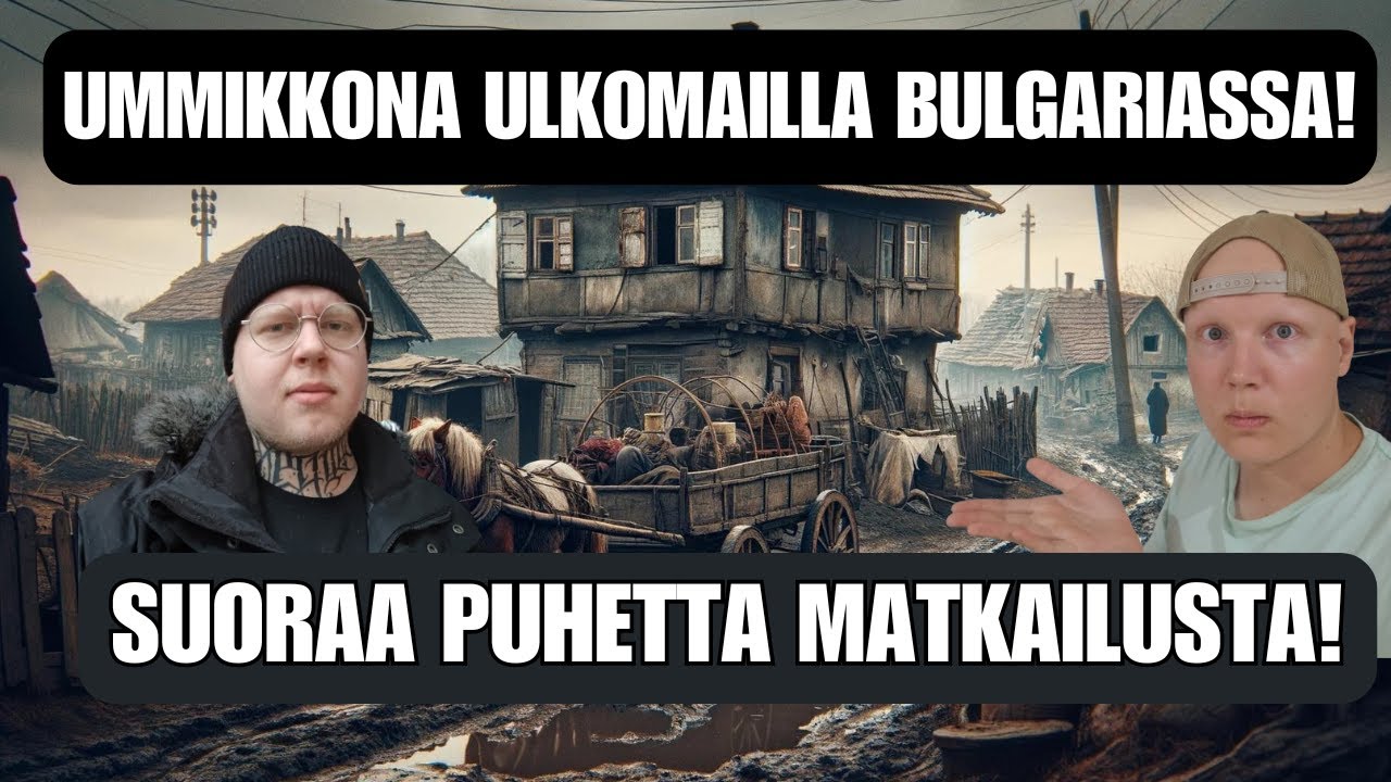Ummikko ulkomailla Bulgariassa! Matkakuume Podcast 10