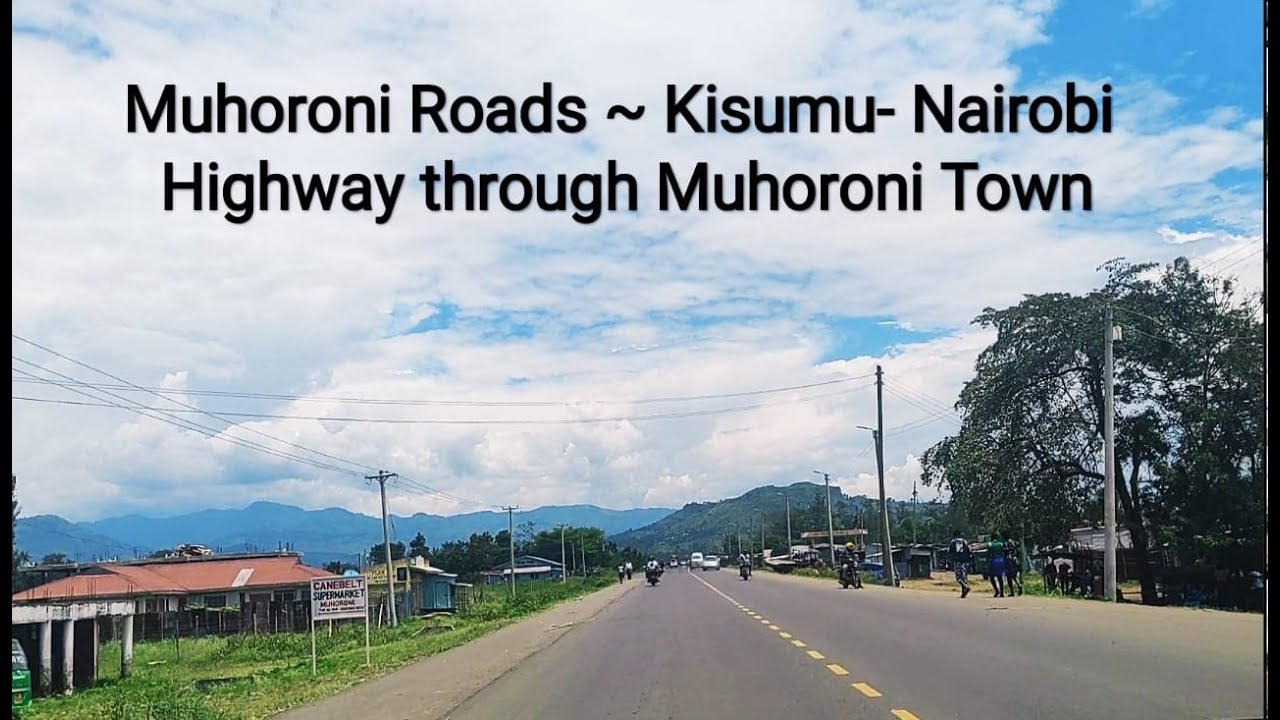 Muhoroni Roads~ Kisumu-Nairobi highway through Muhoroni Town
