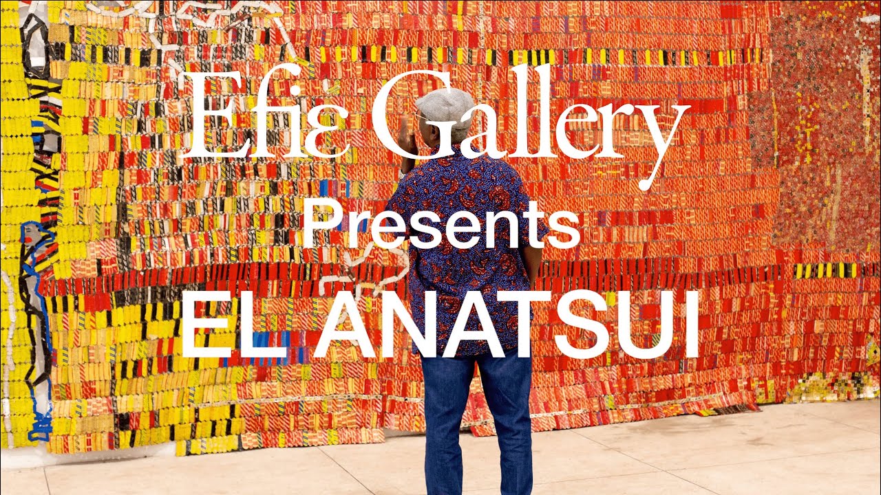 EL ANATSUI (2021) | Efiɛ Gallery