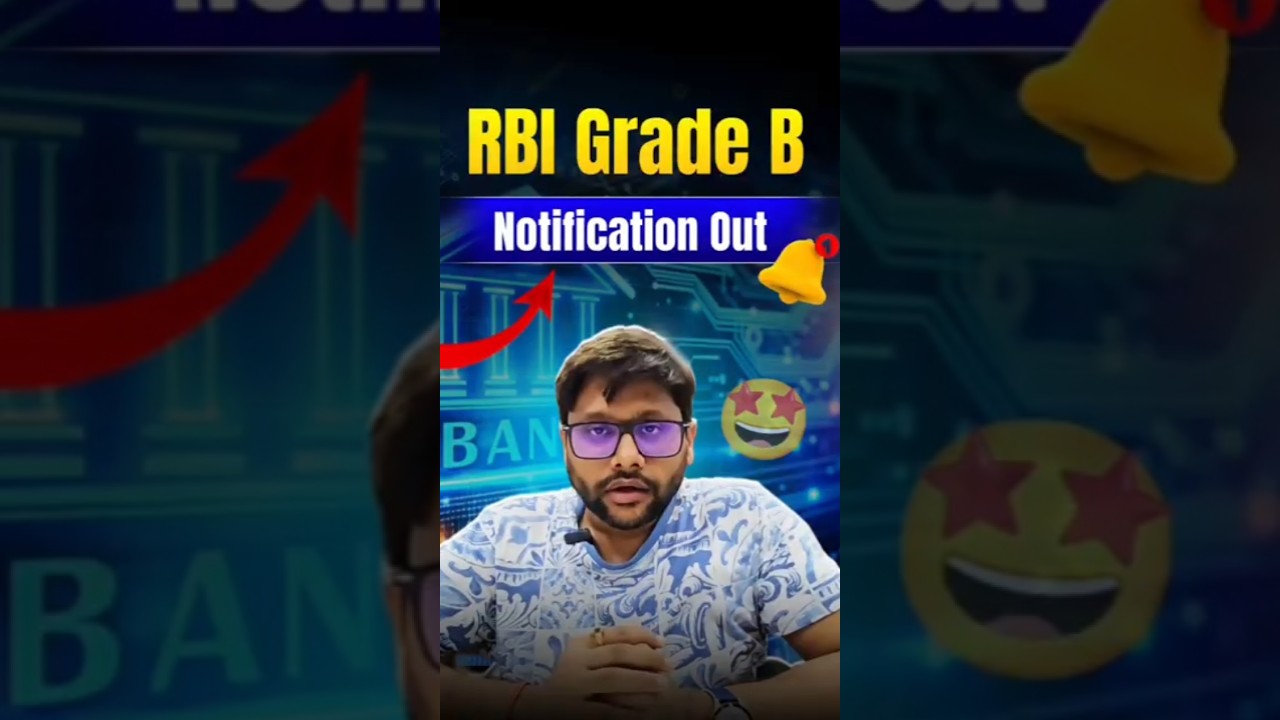 RBI Grade B 2025 Notification Out ! Dream Job for Banking Aspirants
