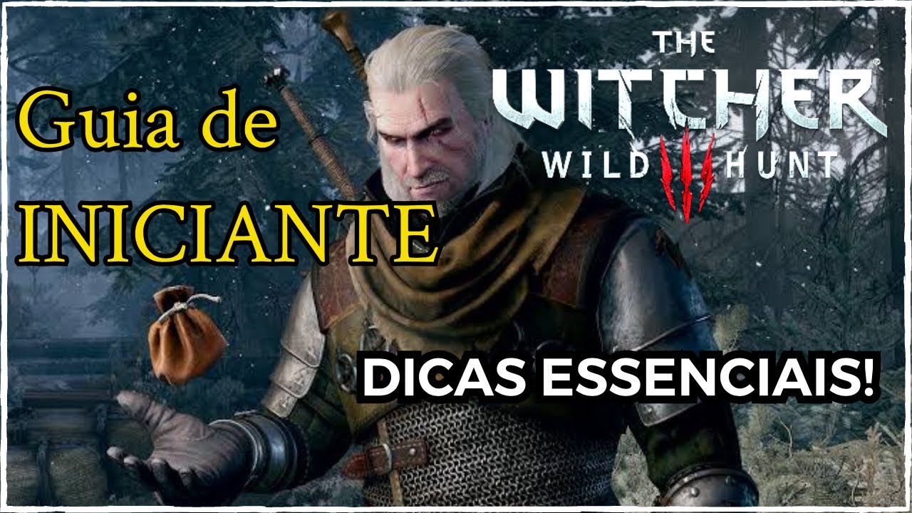 The Witcher 3 &ndash; Guia de Iniciante COMPLETO &ndash; Dicas e truques