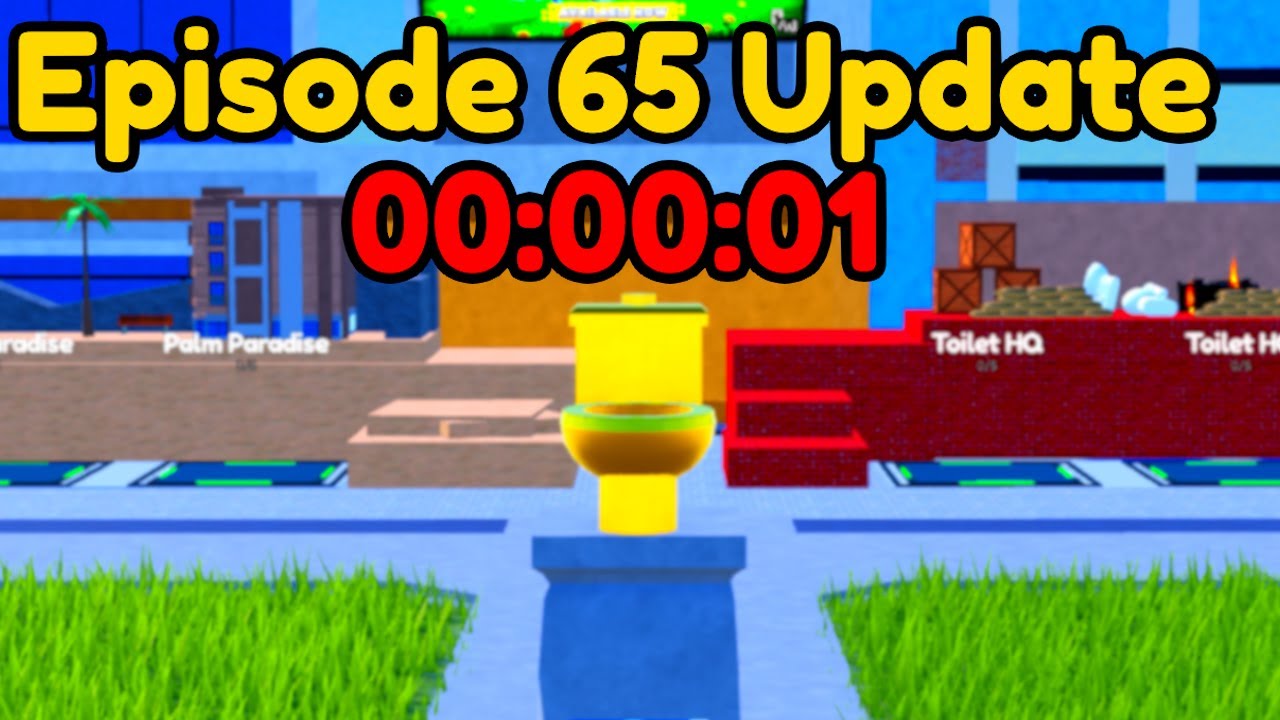 Information on Episode 65 Update in Toilet Tower Defense..