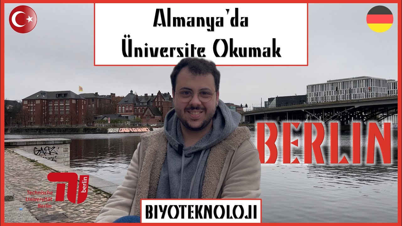 ALMANYA’DA BİYOTEKNOLOJİ OKUMAK: TU Berlin 🇩🇪