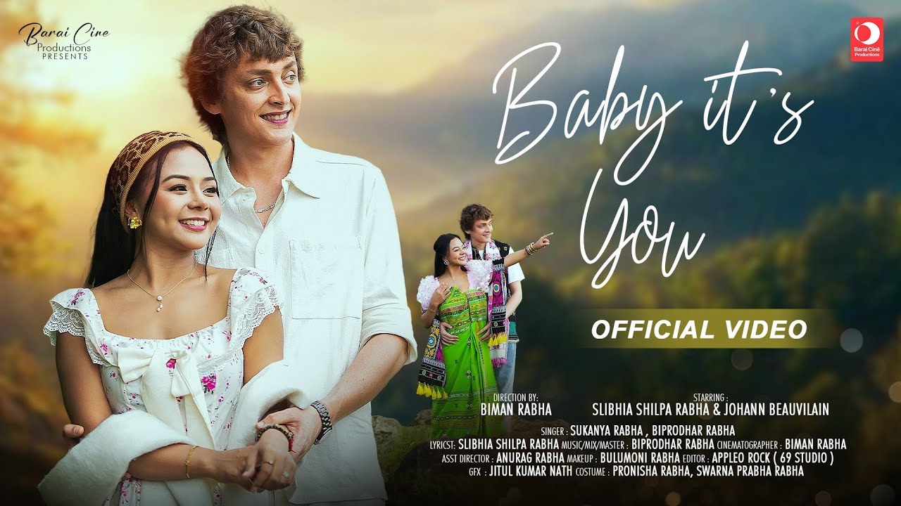 Baby It's You | Slibhia Shilpa Rabha | Johann Beauvilain | Sukanya Rabha | Biprodhar Rabha
