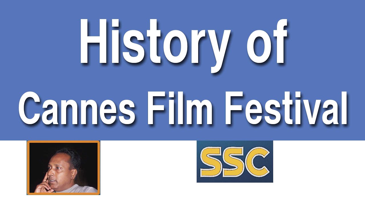 History of Cannes Film Festival | The Palme d'Or | International Film Festival