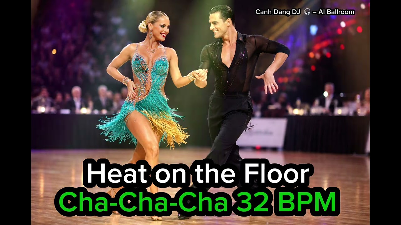 Heat on the Floor – Cha-Cha-Cha | 32 BPM | Ballroom Dance Practice Music