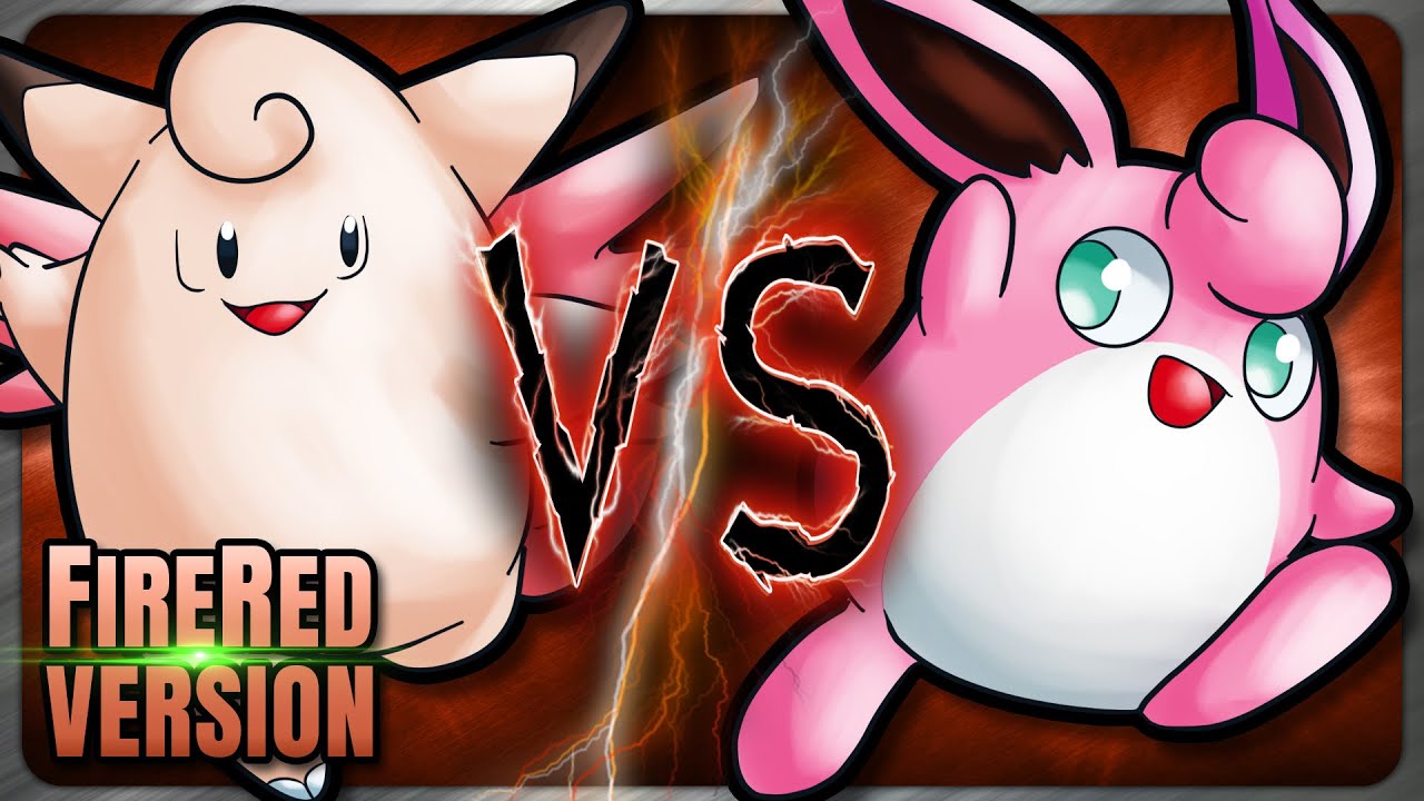 Clefable vs Wigglytuff - Pokemon FireRed