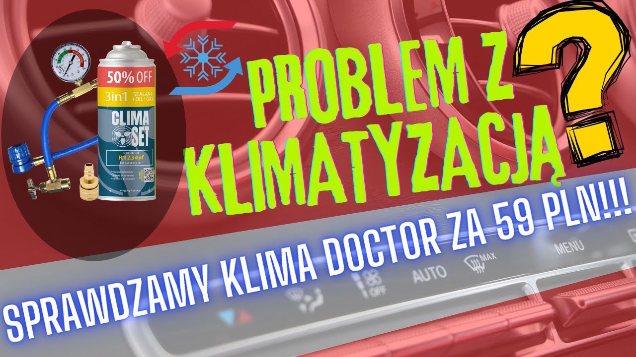 AC Doctor, Climaset... zastępczy gaz do klimatyzacji z czynnikiem R1234yf?Co się stanie po podaniu?!