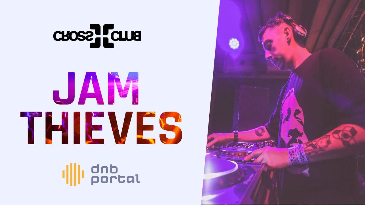 Jam Thieves - Cross Club | Drum and Bass