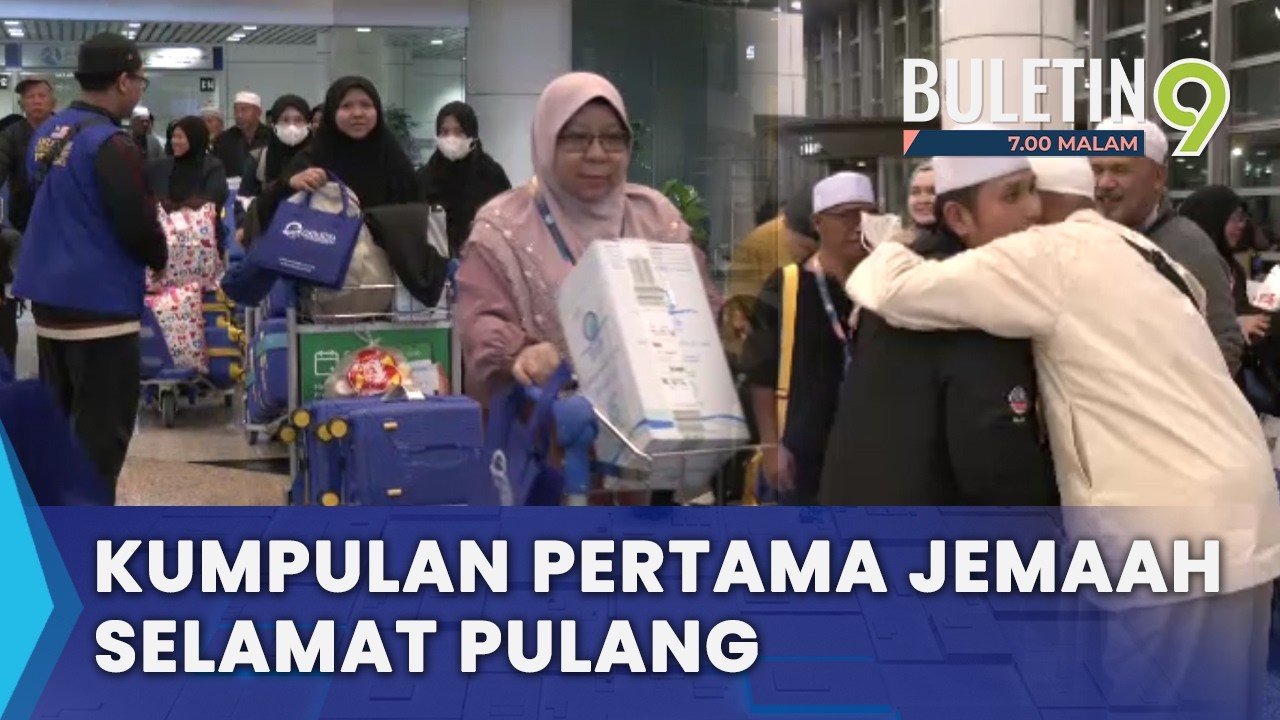 Terkandas Beberapa Kali, Kumpulan Pertama Jemaah Malaysia Selamat Tiba (B9)