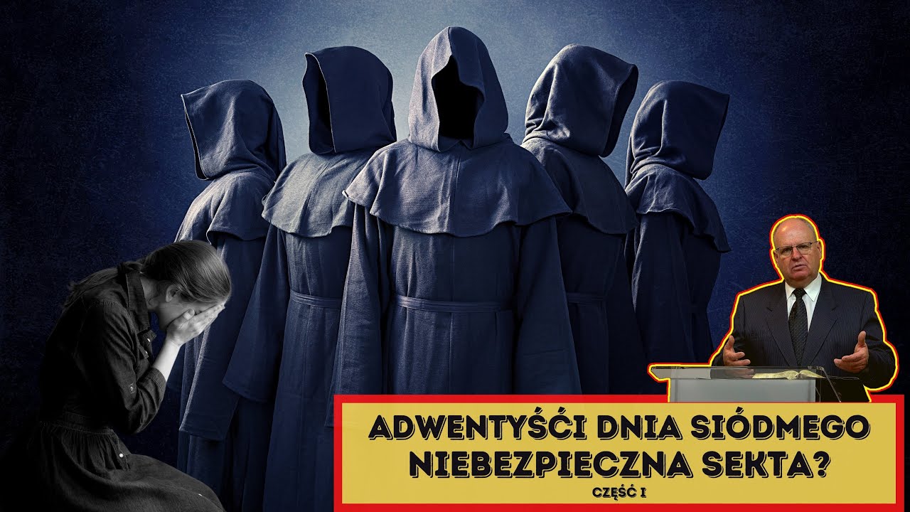 Adwentyści Dnia Si&oacute;dmego NIEBEZPIECZNA SEKTA! HISTORIE MROŻĄCE KREW w żyłach (część I) -W Szkopiński
