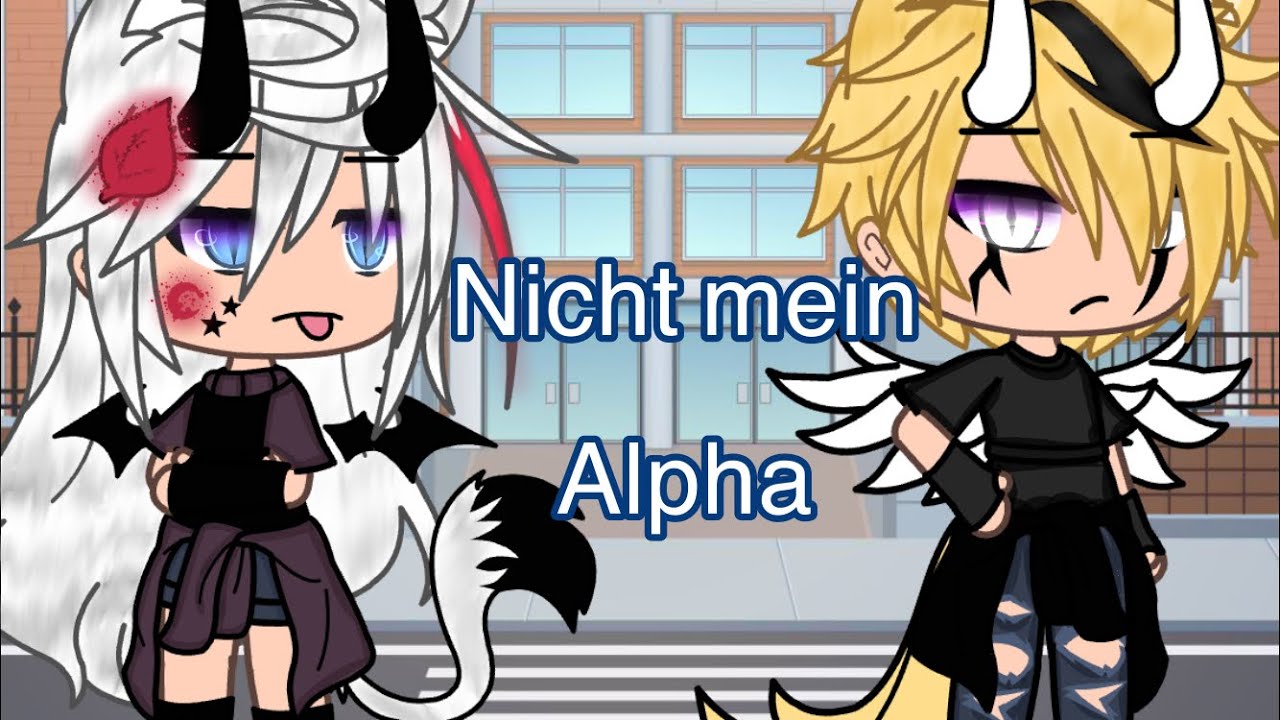 „Nicht mein Alpha“ //GLMM// ~Deutsch~ •Gacha Life•