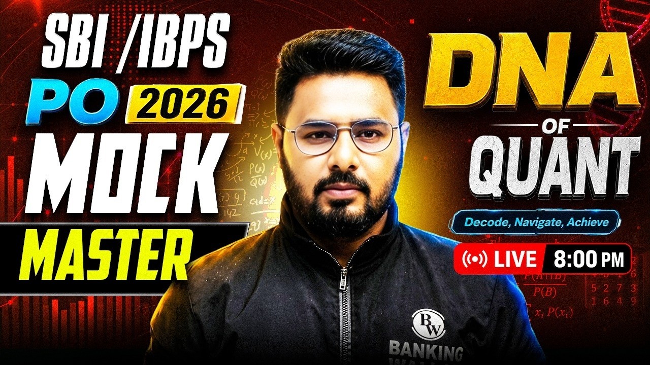 IBPS / SBI PO 2026 | DNA of Quant -11 | Quant Mock Test | Arithmetic for Bank Exams | by Sumit Sir