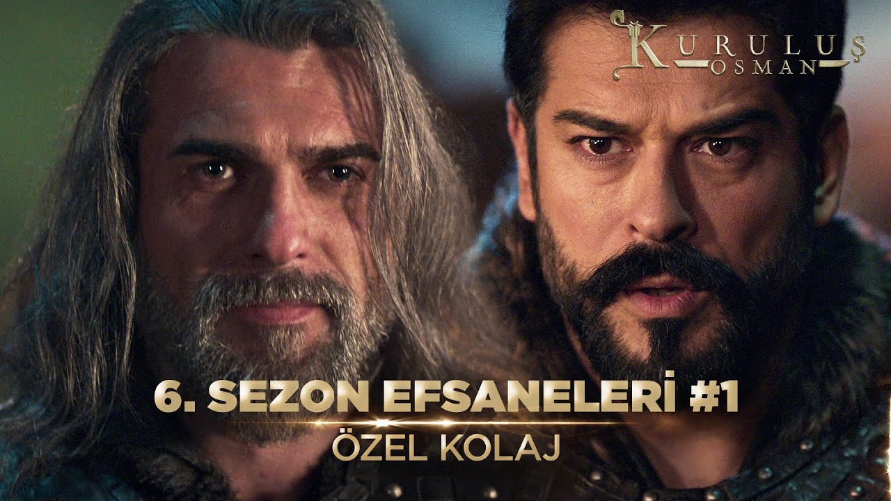 6. Sezonun Efsane Sahneleri 1 - Kuruluş Osman Kolaj