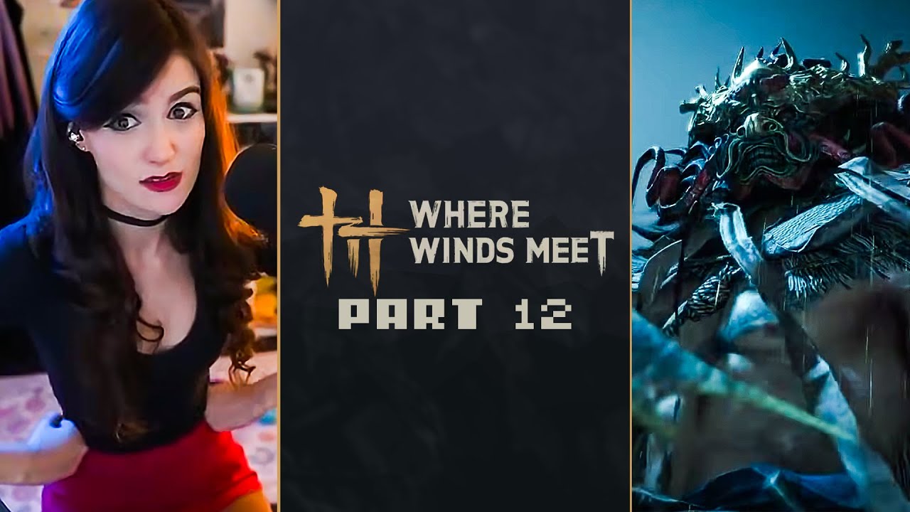 [Part 12] Luality plays Where Winds Meet