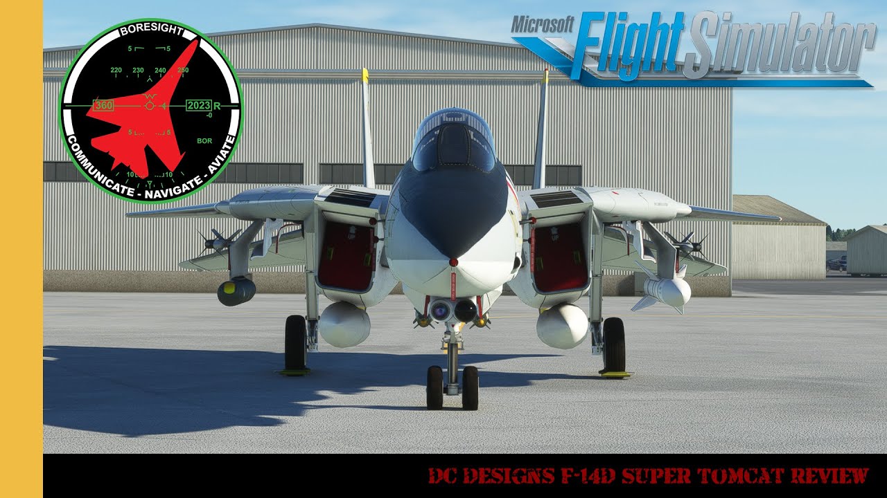 DC Designs F-14D Super Tomcat Review | MSFS | Microsoft Flight Simulator