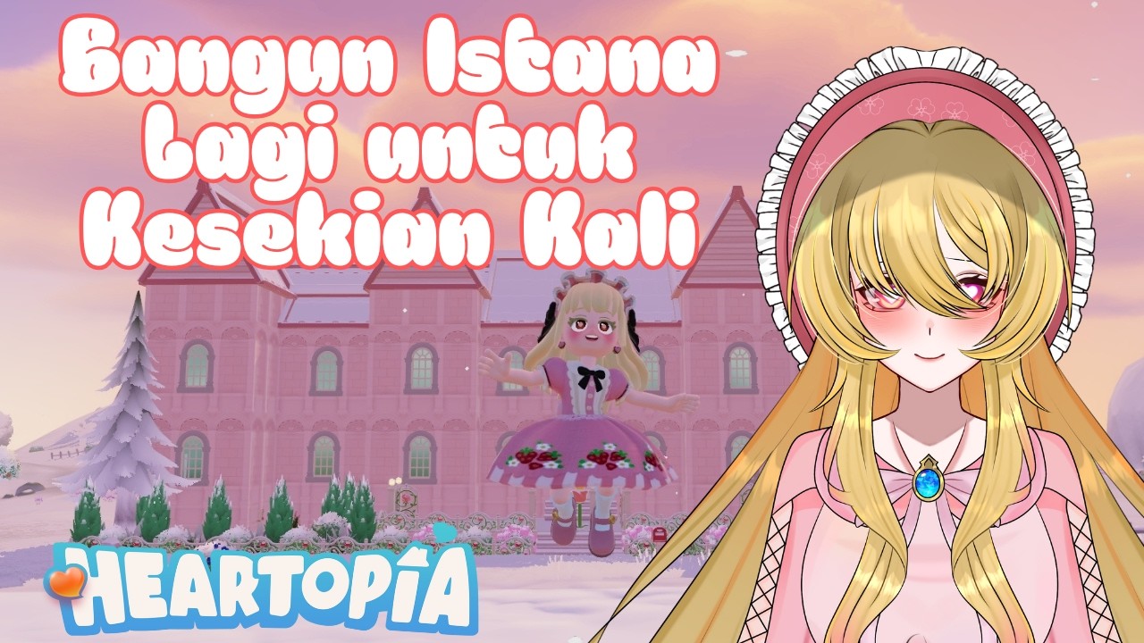 Heartopia - Lanjut Bikin Istana Baru, Istana ke berapa yah?  #22