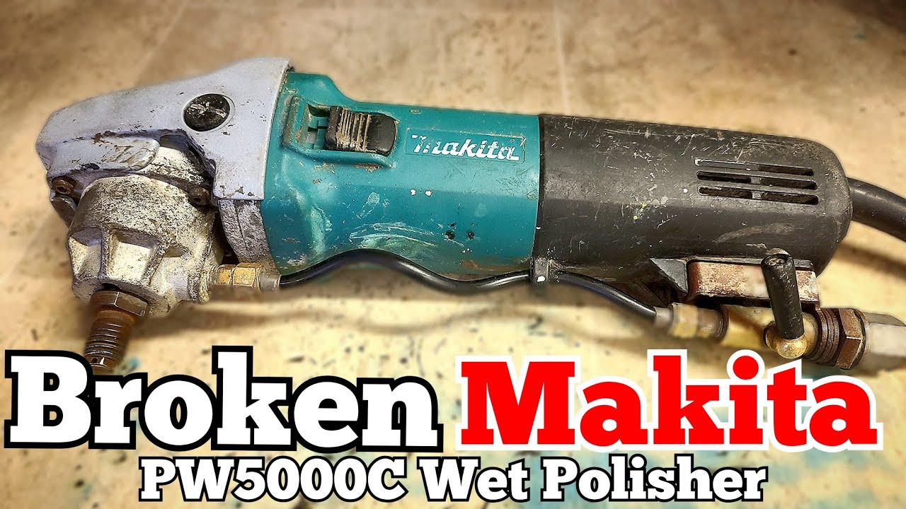 Repairing a Broken Makita PW5000C wet polisher/grinder that's sounding bad.