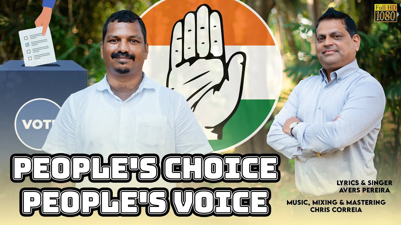 PEOPLE'S CHOICE! PEOPLE'S VOICE! || Avers Pereira || New Konkani Song 2025