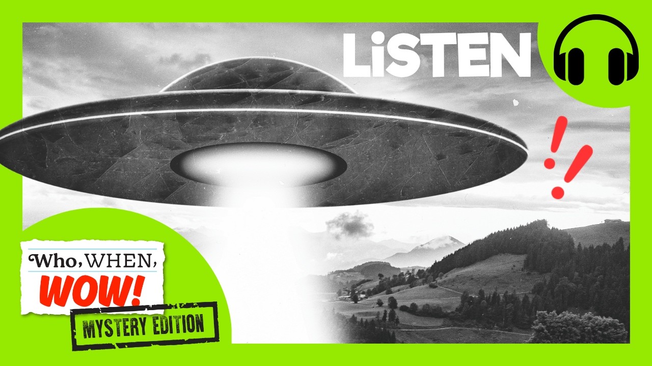 Learn about the U.F.O. Sighting in the Berkshires | Who, When, Wow: Mystery Edition | Kids Podcast