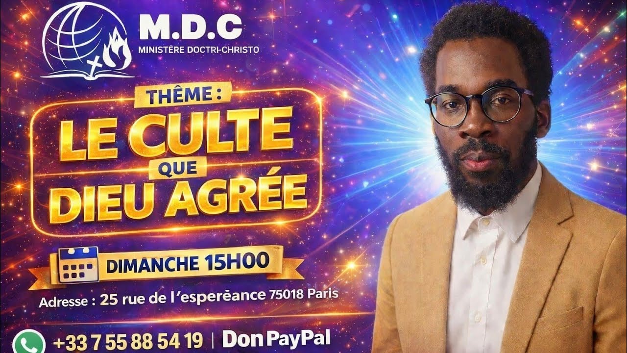 LE CULTE QUE DIEU AGRÉE (CULTE EN 🇫🇷  #france )