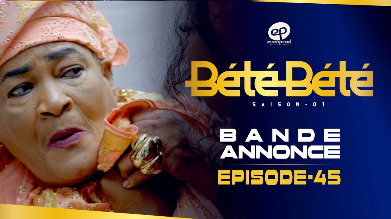 BÉTÉ BÉTÉ - Saison 1 - Episode 45 : Bande Annonce