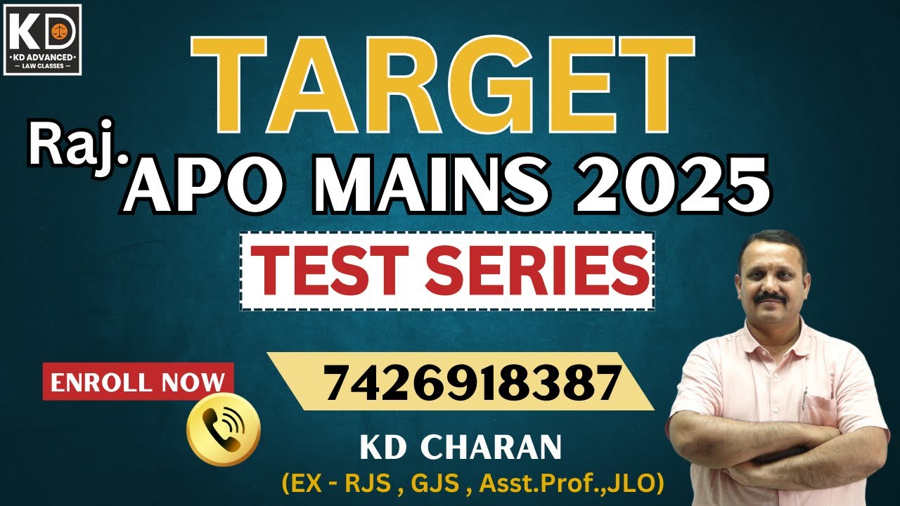 Rajasthan Apo Mains Test Series   | KD ADVANCED LAW CLASSES | By K.D CHARAN SIR