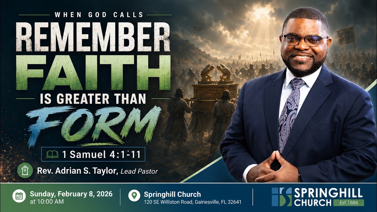 1 Samuel 4:1-11 | Rev. Adrian S. Taylor, Lead Pastor | Springhill Church, Gainesville, FL